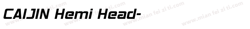 CAIJIN Hemi Head字体转换